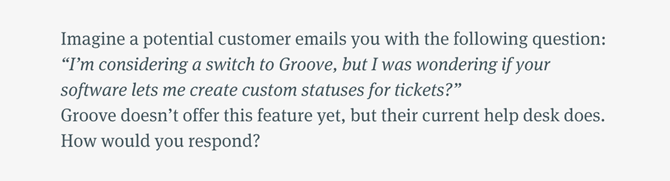 Groove - Customer Support Screening Question